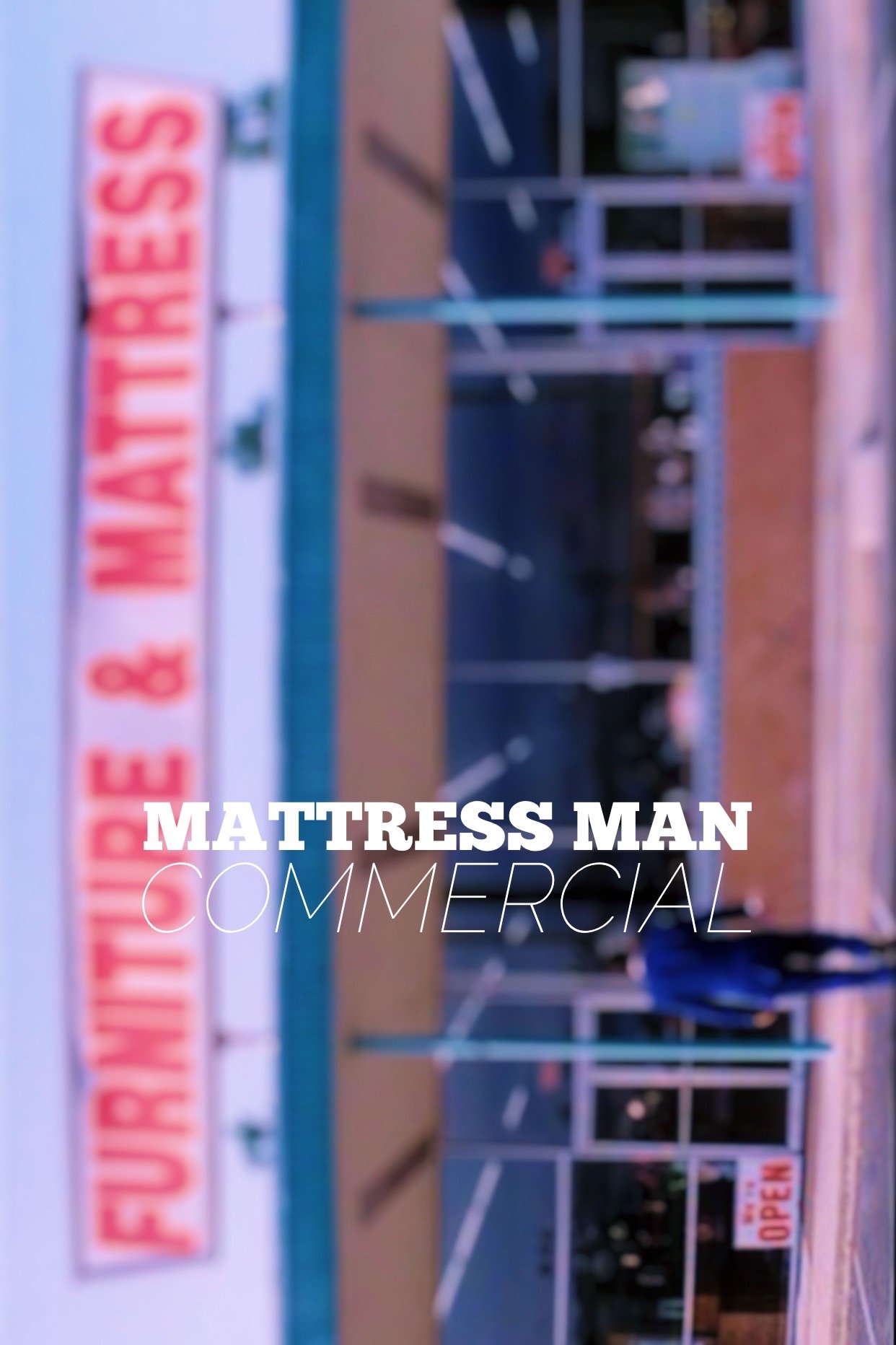 Постер Mattress Man Commercial